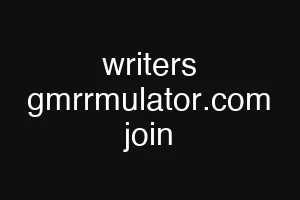 writers gmrrmulator.com join